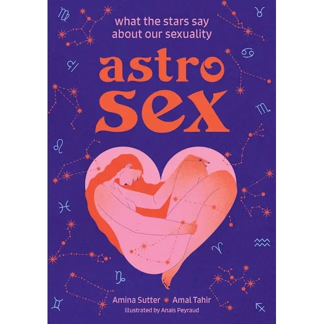 Dildos Astrosex What the Stars Say About Our Sexuality Union Square Co