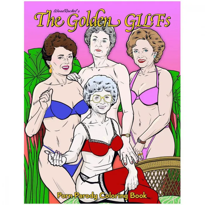 Dildos The Golden GILFS Coloring Book Wood Rocket